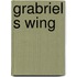 Grabriel s wing