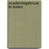 Academiegebouw te leiden by Oerle