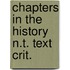 Chapters in the history n.t. text crit.
