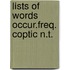 Lists of words occur.freq. coptic n.t.