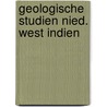 Geologische studien nied. west indien by Beverly Martin