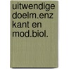 Uitwendige doelm.enz kant en mod.biol. door Klaauw