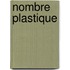 Nombre plastique