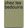 Chez les bedouins door Landberg