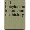 Old babylonian letters and ec. history by Leemans