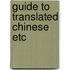 Guide to translated chinese etc