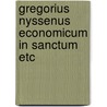 Gregorius nyssenus economicum in sanctum etc door Onbekend