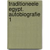 Traditioneele egypt. autobiografie 1 door Janssen