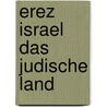 Erez israel das judische land by Kann
