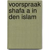 Voorspraak shafa a in den islam door Huitema
