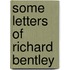 Some letters of richard bentley
