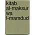 Kitab al-maksur wa l-mamdud