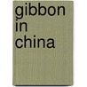 Gibbon in china door Robert van Gulik
