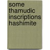 Some thamudic inscriptions hashimite by Stephen E. Harding