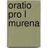 Oratio pro l murena door Cicero