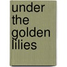 Under the golden lilies door Gade