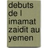 Debuts de l imamat zaidit au yemen