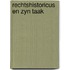 Rechtshistoricus en zyn taak
