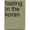Fasting in the koran door Wagtendonk