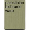 Palestinian bichrome ware door Jonathon S. Epstein