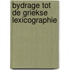 Bydrage tot de griekse lexicographie door Dulk