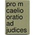 Pro m caelio oratio ad judices