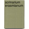 Scrinarium erasmianum door Onbekend