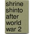 Shrine shinto after world war 2