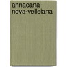 Annaeana nova-velleiana door Willem Brakman