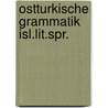 Ostturkische grammatik isl.lit.spr. by Brockelmann