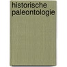 Historische paleontologie by Pieter Brouwer