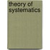 Theory of systematics