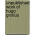 Unpublished work of hugo grotius