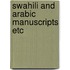 Swahili and arabic manuscripts etc