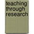 Teaching through research