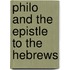 Philo and the epistle to the hebrews