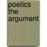 Poetics the argument
