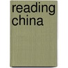 Reading China door Onbekend
