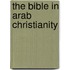 The Bible in Arab Christianity