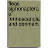 Fleas Siphonaptera of Fennoscandia and Denmark door Brinck-lindroth, Gunvor
