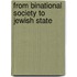From Binational Society to Jewish State