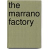 The Marrano Factory door Sariava, Antonio Jose