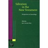 Salvation in the New Testament door Jan G. Van Derwatt