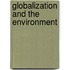 Globalization And the Environment