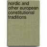 Nordic And Other European Constitutional Traditions by Unknown