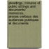 Pleadings, Minutes of Public Sittings And Documents/ Memoires, Proces-verbaux Des Audiences Publiques Et Documents