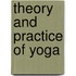 Theory And Practice of Yoga