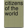 Citizens of the World by Warburg, Margit