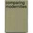 Comparing Modernities