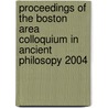 Proceedings of the Boston Area Colloquium in Ancient Philosopy 2004 door Onbekend